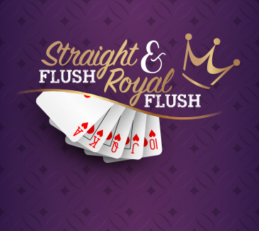 Straight Flush and Royal Flush in the Poker Room