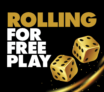 rolling for free play