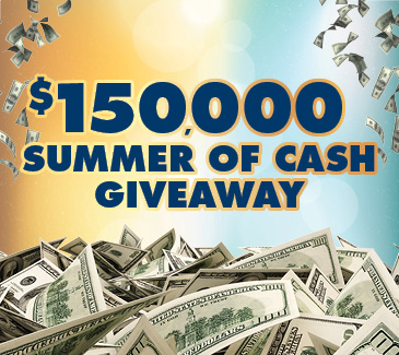 $150,000 Summer of Cash Giveaway