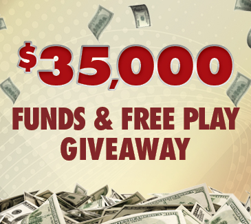 $35,000 Funds & Free Play Giveaway